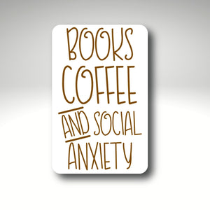 Books, Coffee & Social Anxiety Sticker
